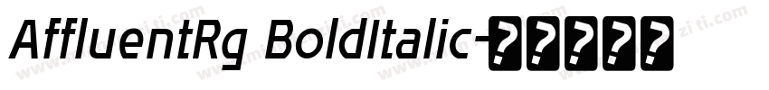 AffluentRg BoldItalic字体转换